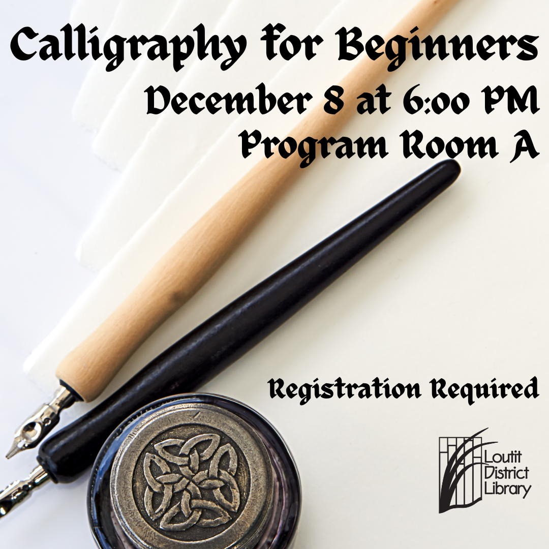Calligraphy for Beginners December 8, 2025, 6:00pm - 8:00pm