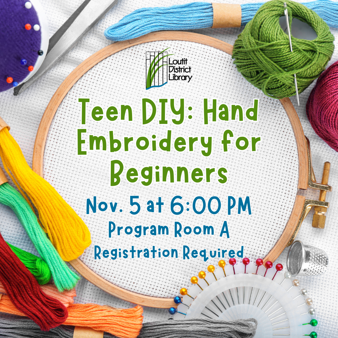 Teen DIY: Hand Embroidery for Beginners November 5, 2025, 6:00pm - 7:30pm